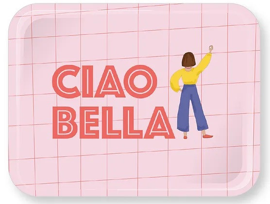 Ciao Bella - Tablett